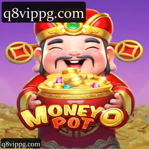 MoneyPot: Descubra o Fascinante Mundo do Jogo Online q8vip